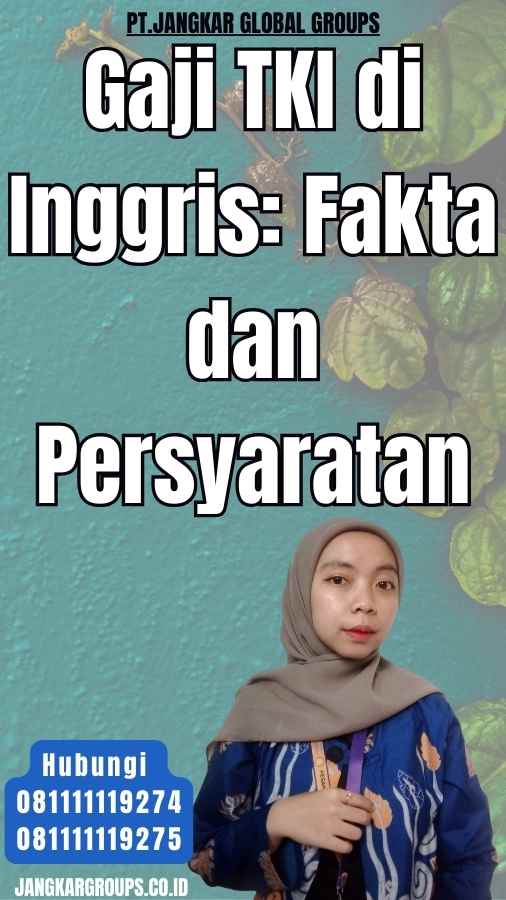 Gaji TKI di Inggris Fakta dan Persyaratan