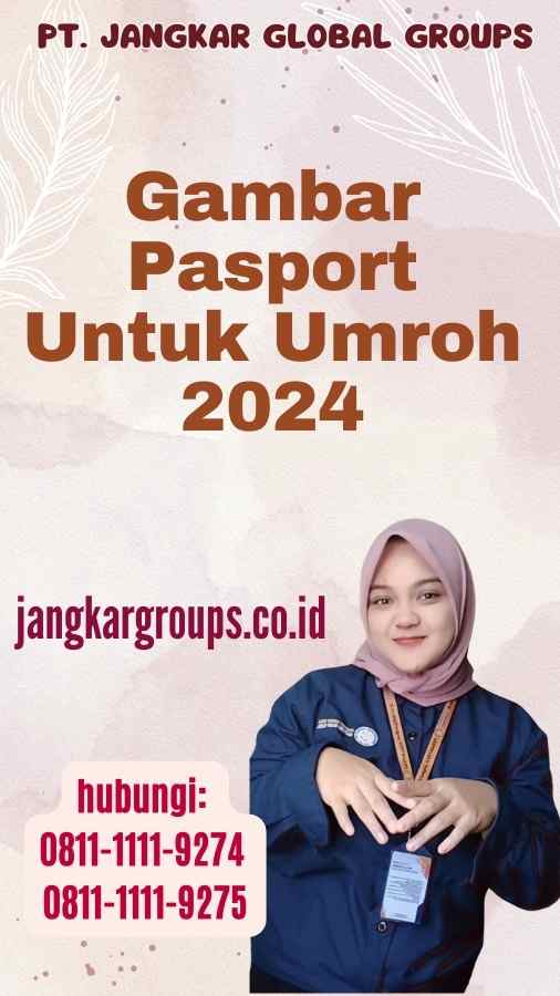 Gambar Pasport Untuk Umroh 2024