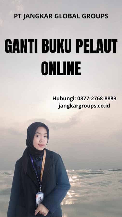 Ganti Buku Pelaut Online