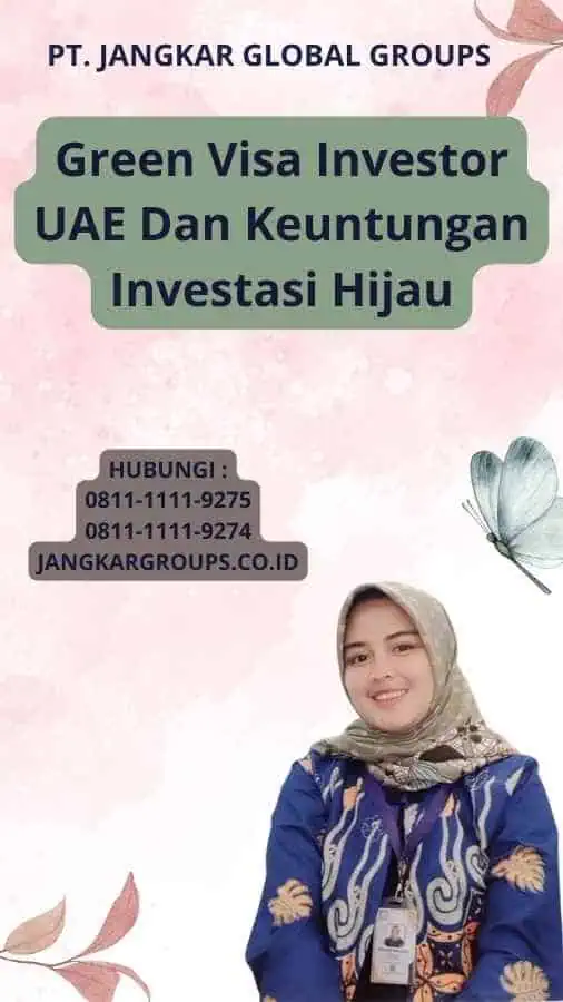 Green Visa Investor UAE Dan Keuntungan Investasi Hijau