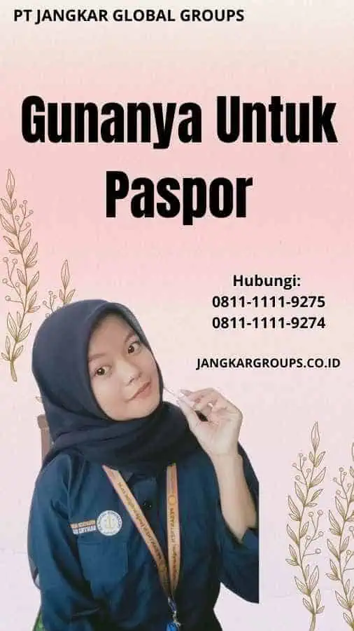 Gunanya Untuk Paspor