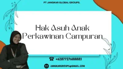 Hak Asuh Anak Perkawinan Campuran