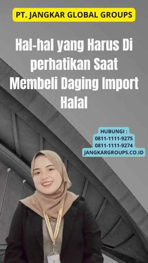 Hal-hal yang Harus Di perhatikan Saat Membeli Daging Import Halal