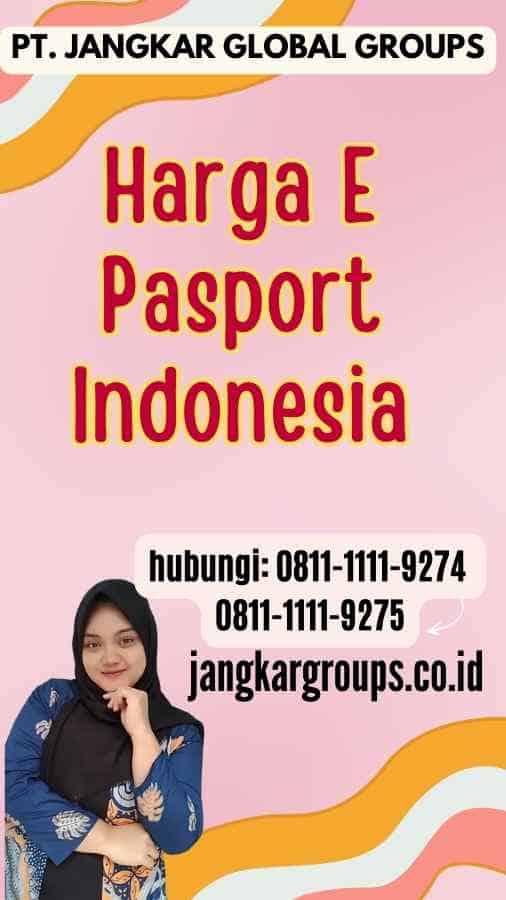 Harga E Pasport Indonesia