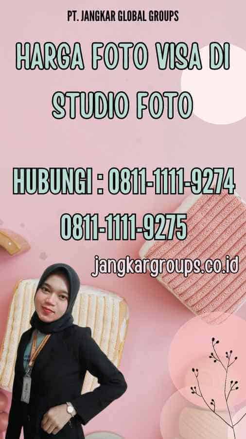 Harga Foto Visa di Studio Foto