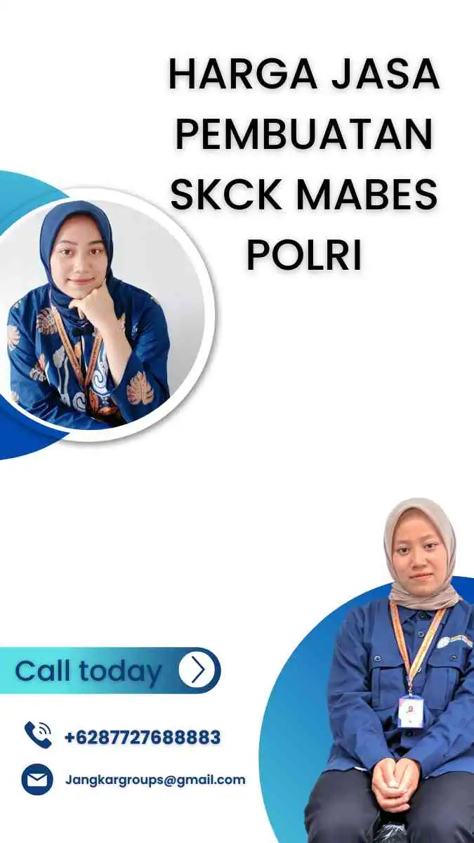 Harga Jasa Pembuatan SKCK Mabes Polri