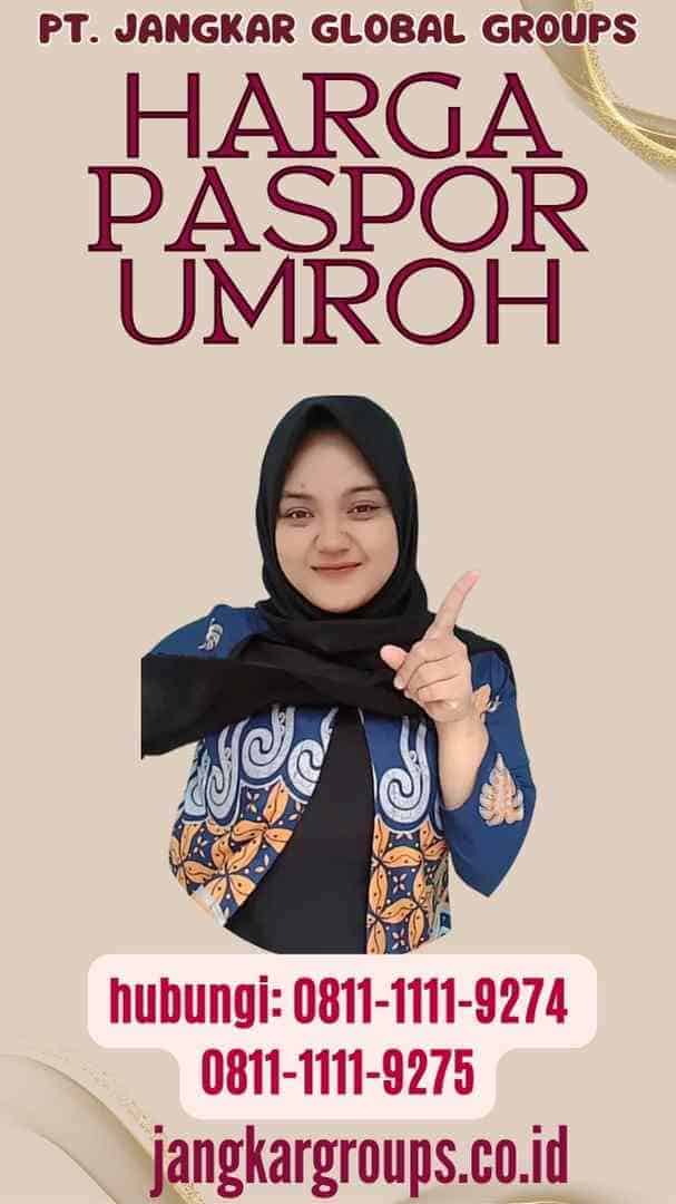 Harga Paspor Umroh