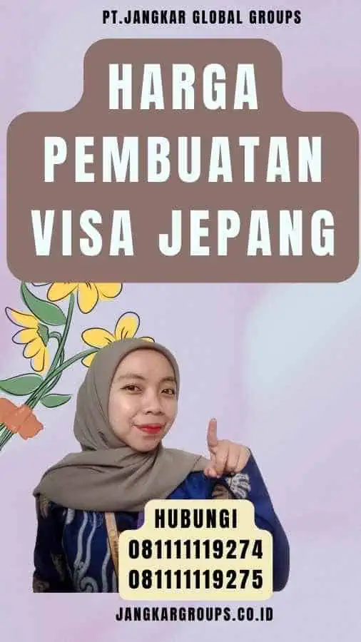 Harga Pembuatan Visa Jepang