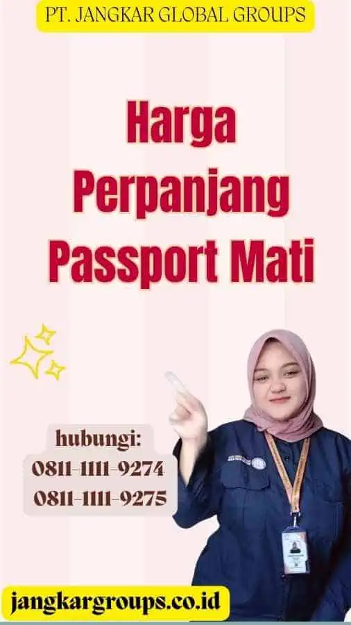 Harga Perpanjang Passport Mati