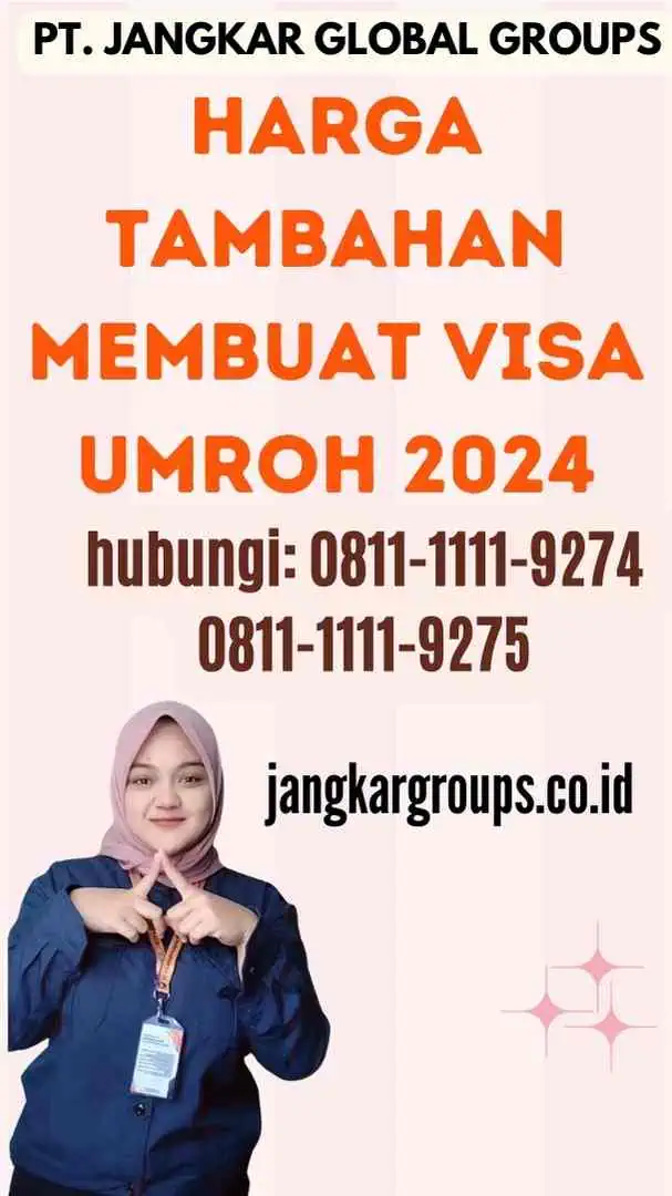 Harga Tambahan Membuat Visa Umroh 2024