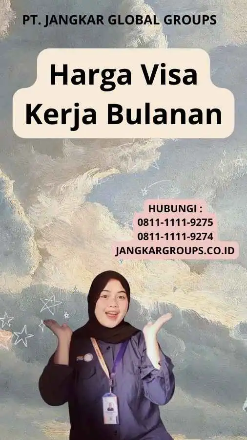 Harga Visa Kerja Bulanan