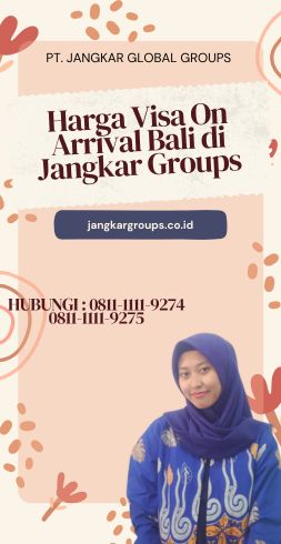 Harga Visa On Arrival Bali di Jangkar Groups