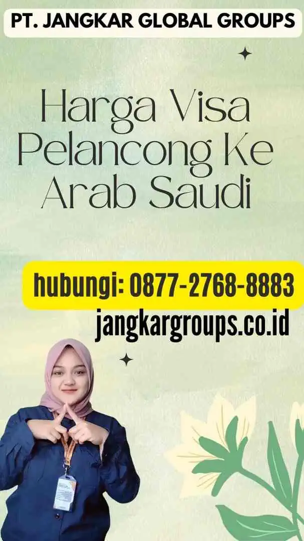 Harga Visa Pelancong Ke Arab Saudi