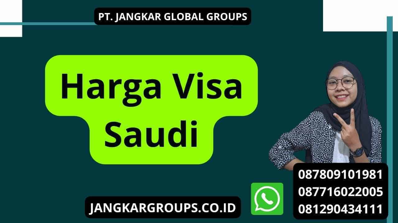 Harga Visa Saudi