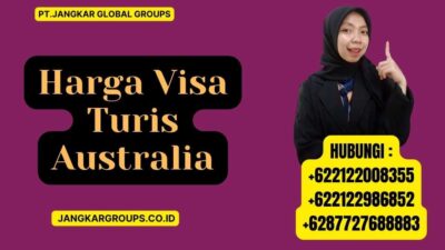 Harga Visa Turis Australia