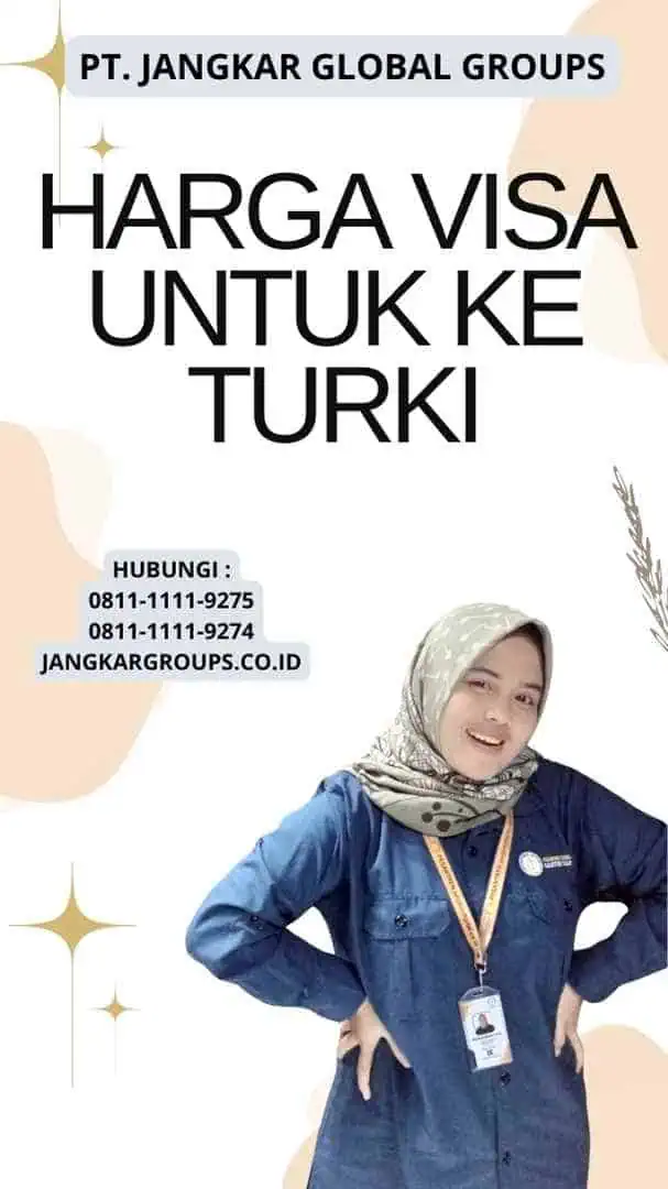 Harga Visa Untuk Ke Turki