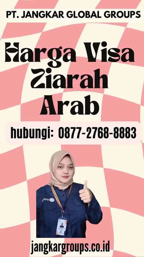 Harga Visa Ziarah Arab