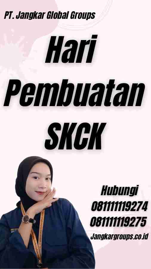 Hari Pembuatan SKCK