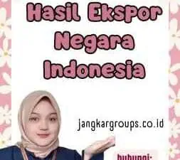 Hasil Ekspor Negara Indonesia