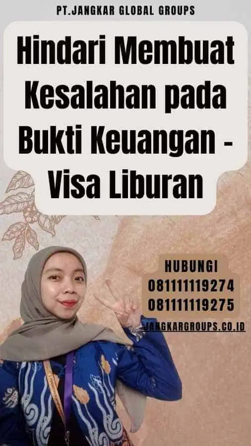 Hindari Membuat Kesalahan pada Bukti Keuangan - Visa Liburan