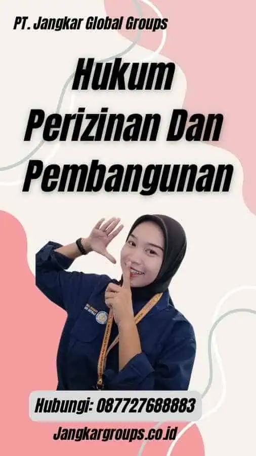 Hukum Perizinan Dan Pembangunan