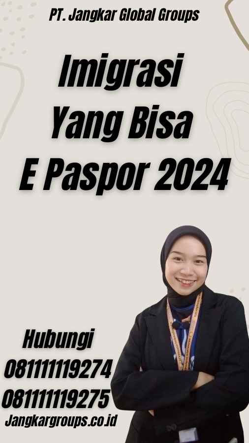 Imigrasi Yang Bisa E Paspor 2024