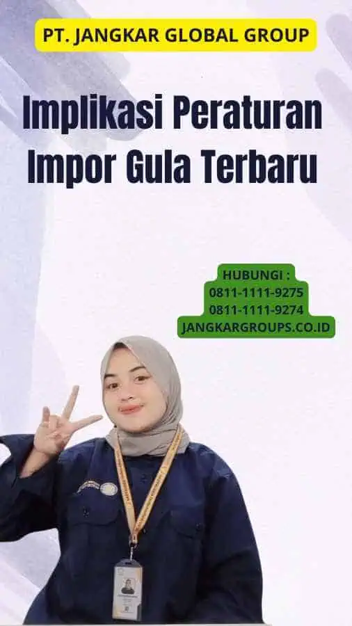 Implikasi Peraturan Impor Gula Terbaru