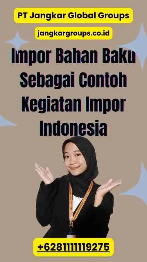 Impor Bahan Baku Sebagai Contoh Kegiatan Impor Indonesia