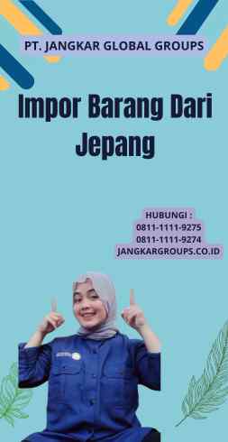 Impor Barang Dari Jepang