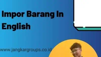 Impor Barang In English