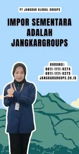 Impor Sementara Adalah Jangkargroups