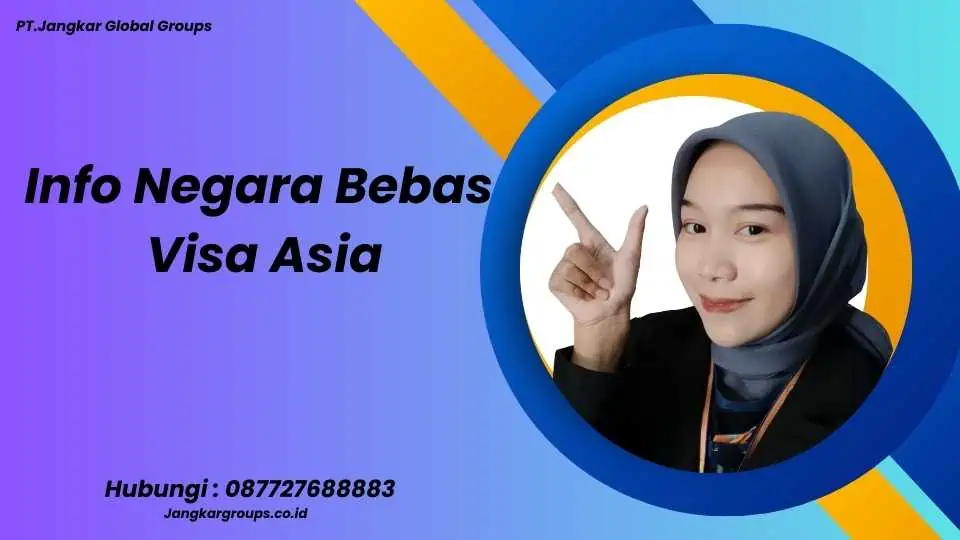 Info Negara Bebas Visa Asia