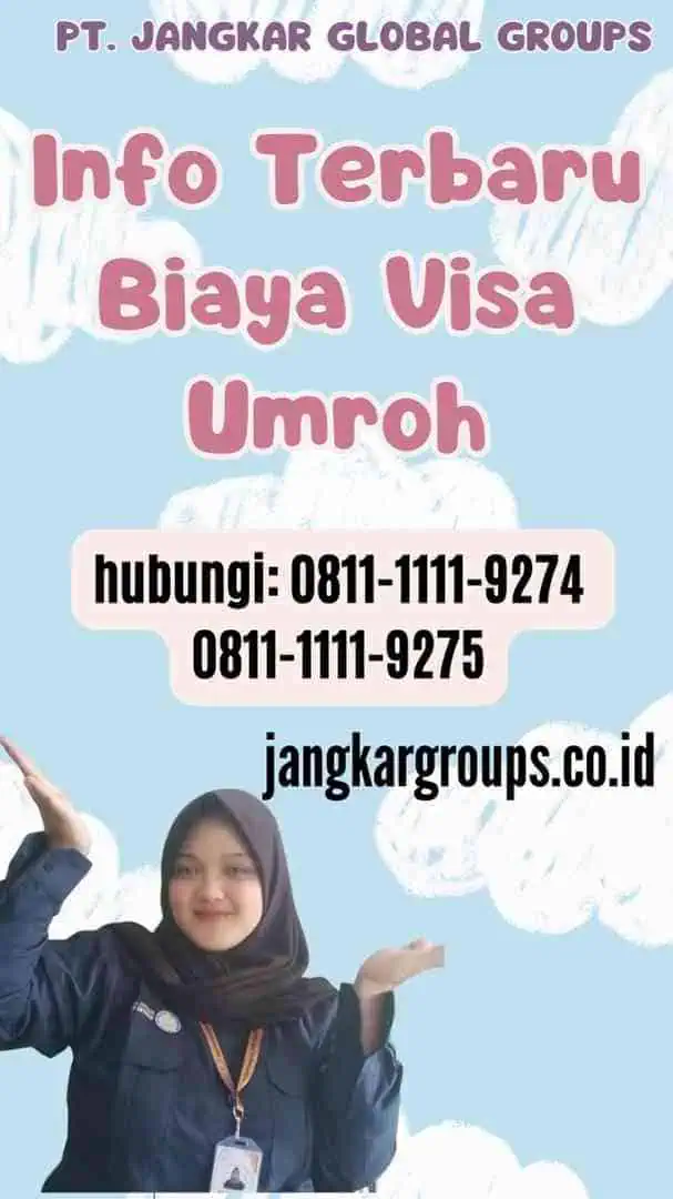 Info Terbaru Biaya Visa Umroh