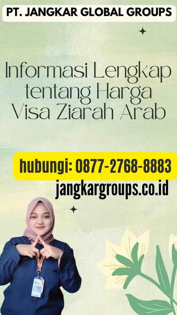 Informasi Lengkap tentang Harga Visa Ziarah Arab