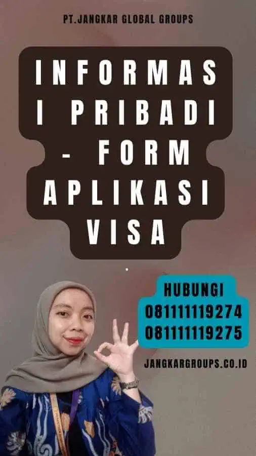 Informasi Pribadi - Form Aplikasi Visa