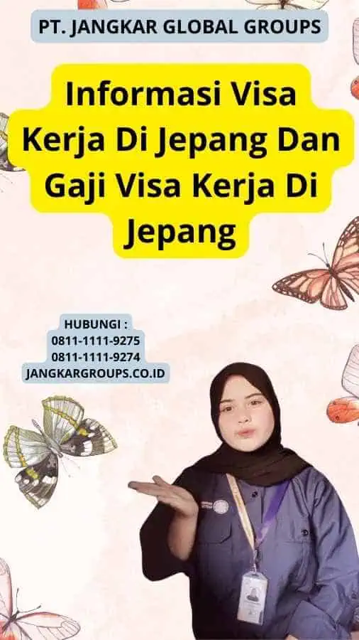 Informasi Visa Kerja Di Jepang Dan Gaji Visa Kerja Di Jepang