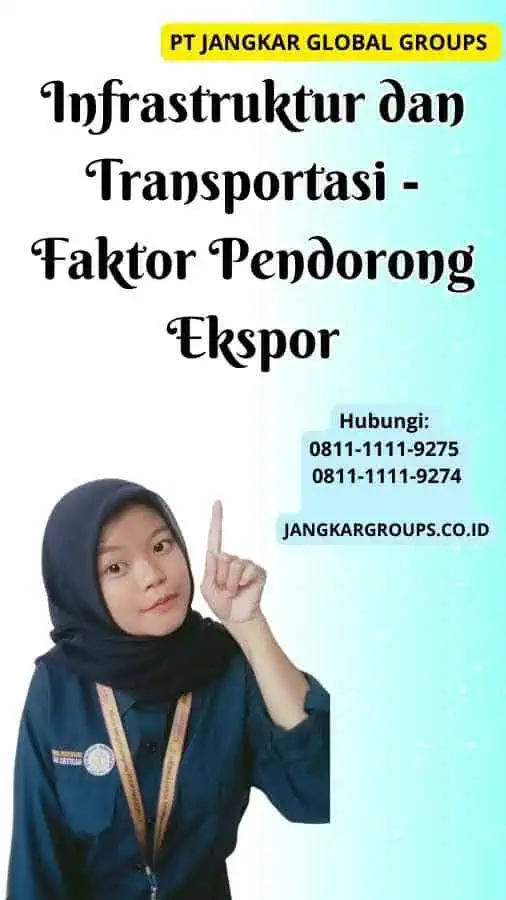 Infrastruktur dan Transportasi Faktor Pendorong Ekspor