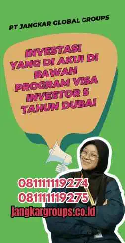 Investasi yang Di akui di Bawah Program Visa Investor 5 Tahun Dubai