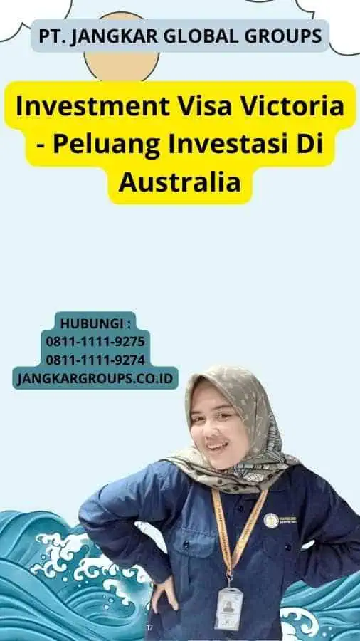 Investment Visa Victoria - Peluang Investasi Di Australia