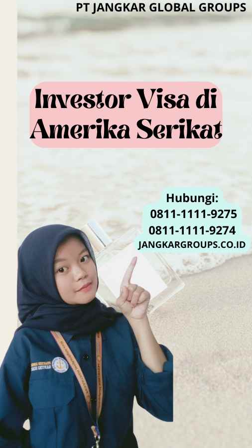 Investor Visa di Amerika Serikat