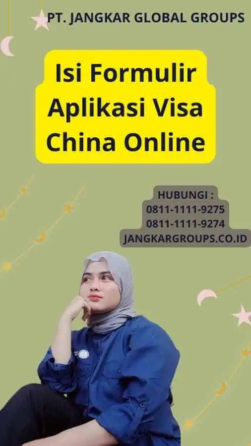 Isi Formulir Aplikasi Visa China Online