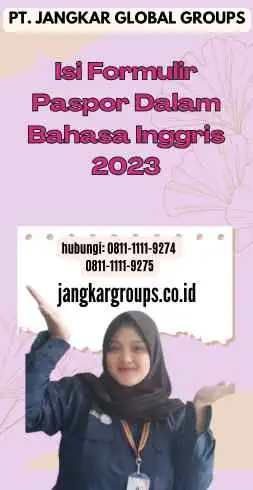 Isi Formulir Paspor Dalam Bahasa Inggris 2023