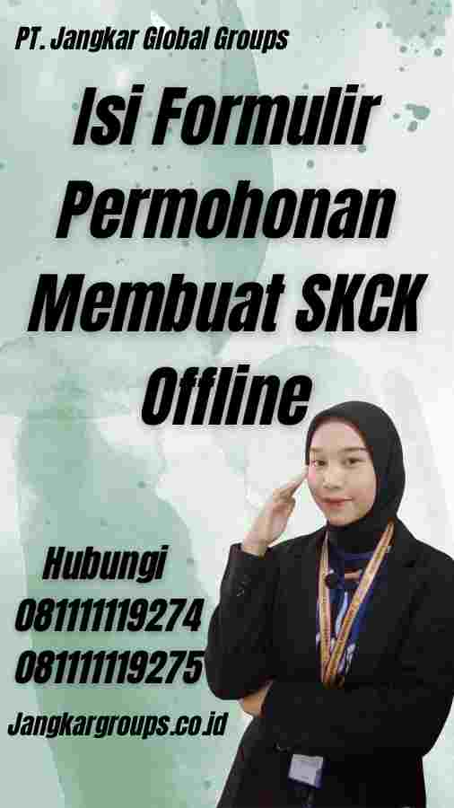 Isi Formulir Permohonan Membuat SKCK Offline