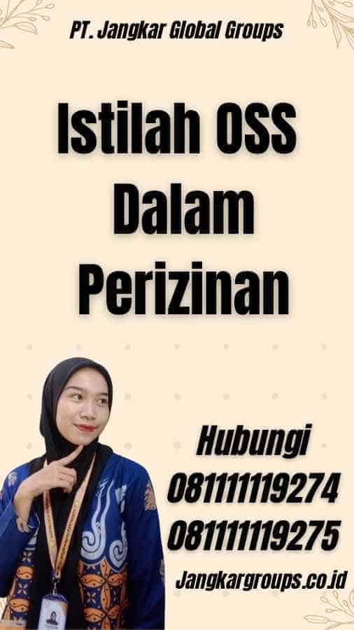 Istilah OSS Dalam Perizinan