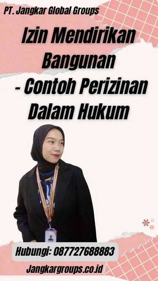 Izin Mendirikan Bangunan - Contoh Perizinan Dalam Hukum