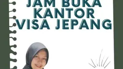 Jam Buka Visa JepangJam Buka Visa Jepang