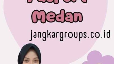 Jam Pengambilan Pasport Medan