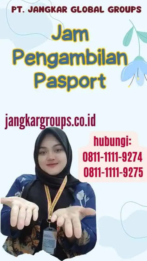 Jam Pengambilan Pasport