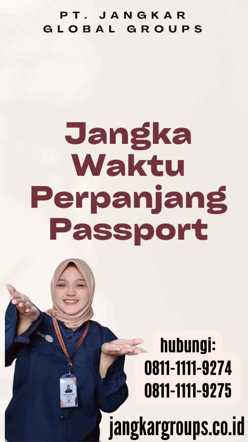 Jangka Waktu Perpanjang Passport