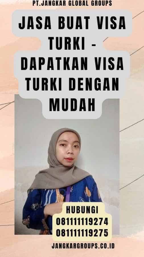 Jasa Buat Visa Turki - Dapatkan Visa Turki Dengan Mudah